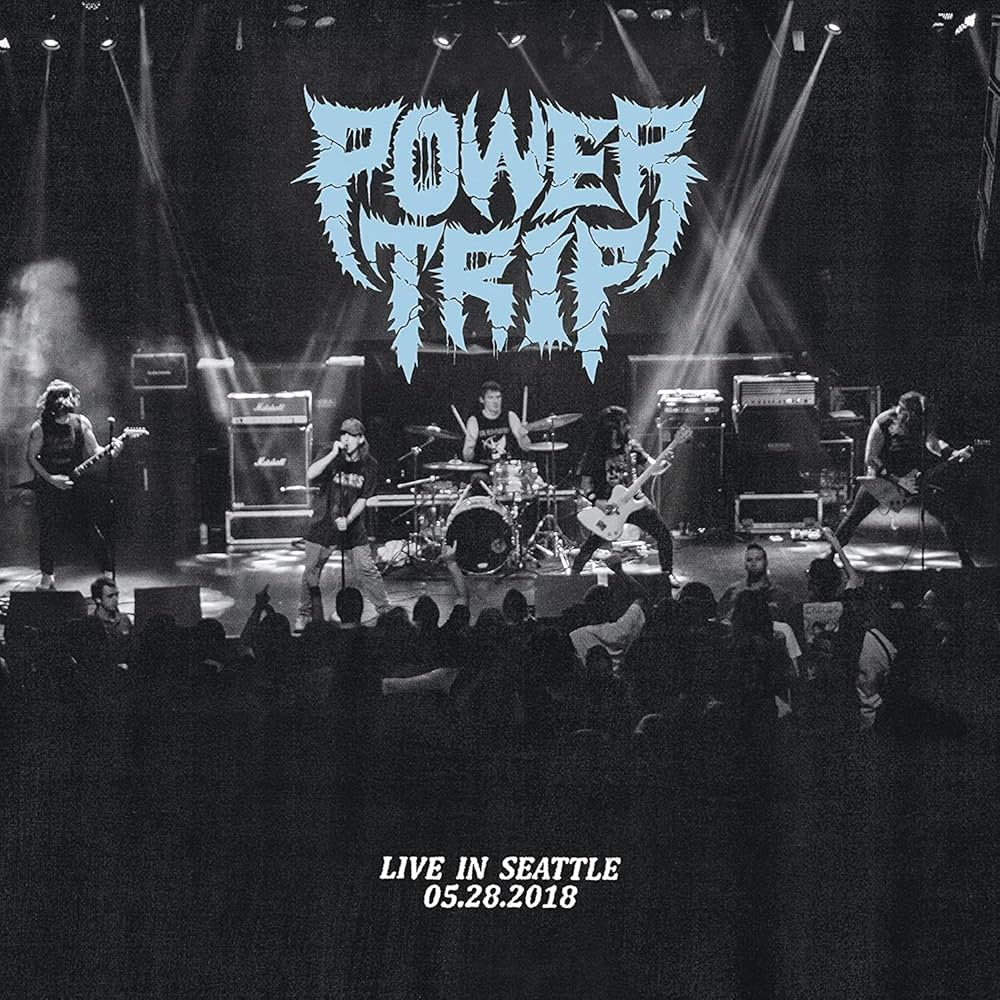 Power Trip  - Live In Seattle 05.28.2018