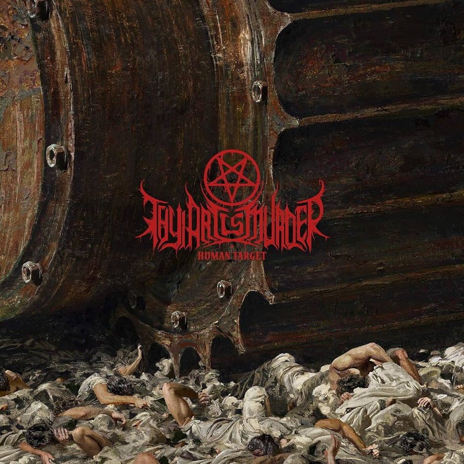 Thy Art Is Murder - Human Target