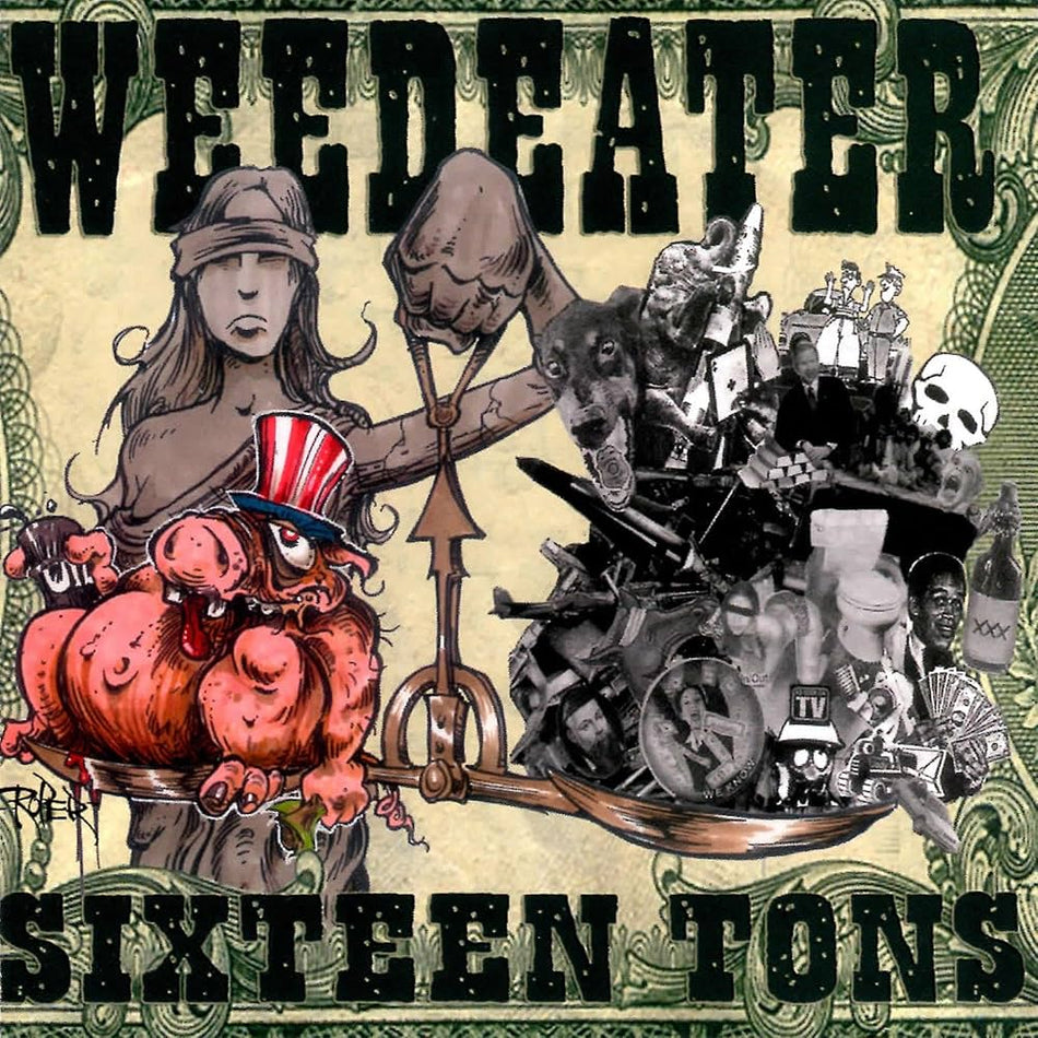 Weedeater – Sixteen Tons