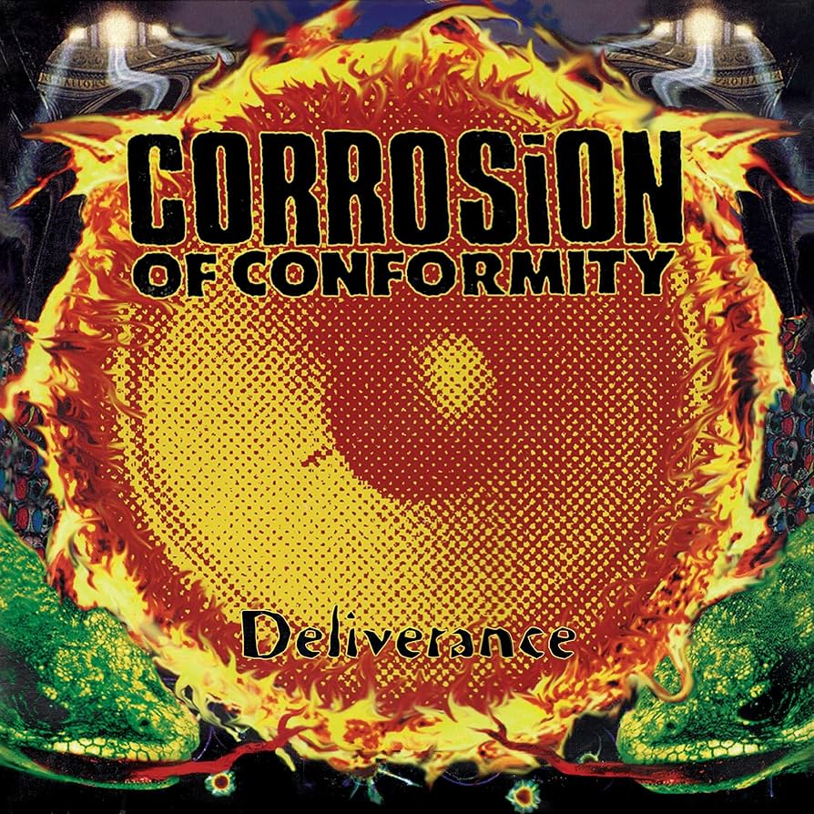 Corrosion Of Conformity – Deliverance
