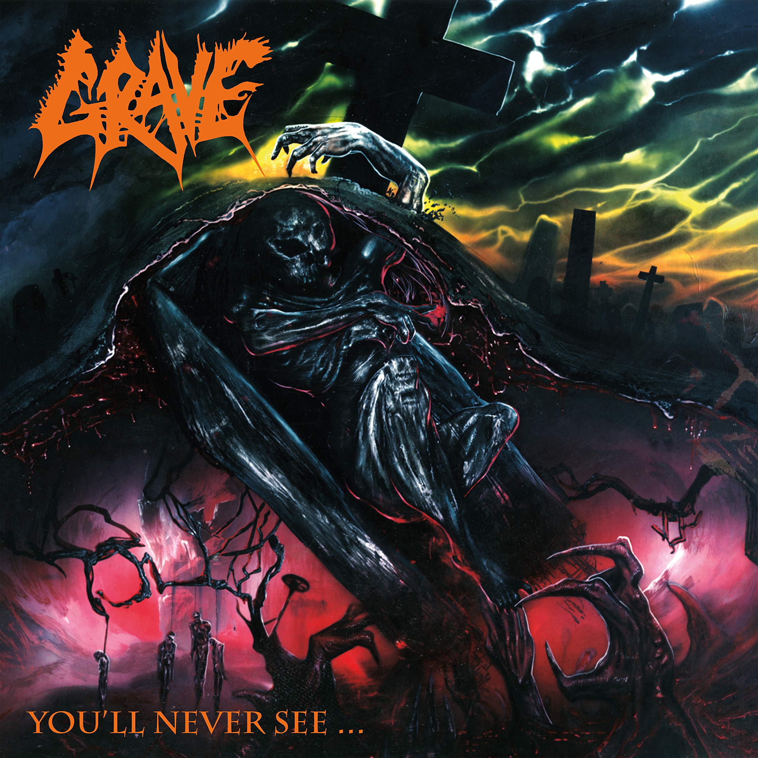 Grave – You'll Never See...