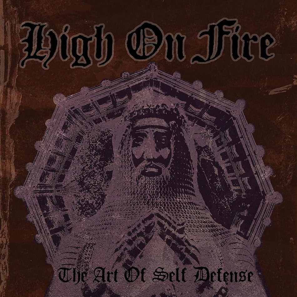 High On Fire – The Art Of Self Defense