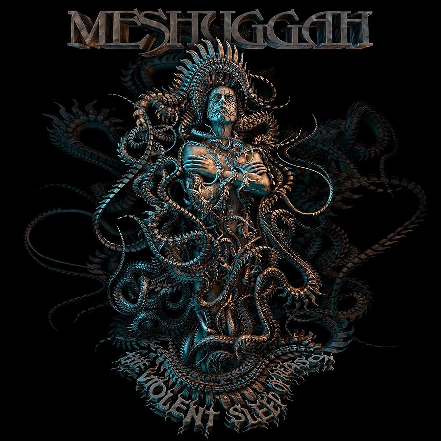 Meshuggah – The Violent Sleep Of Reason