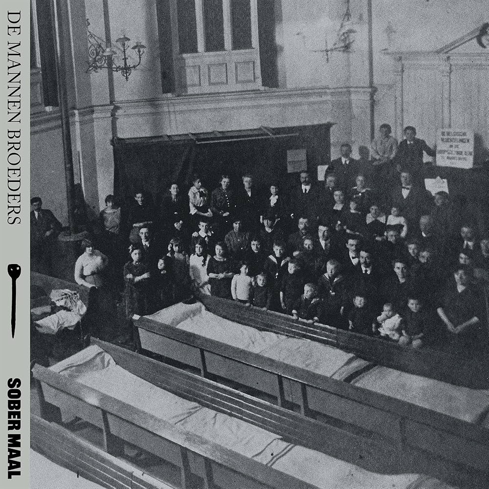 De Mannen Broeders – Sober Maal