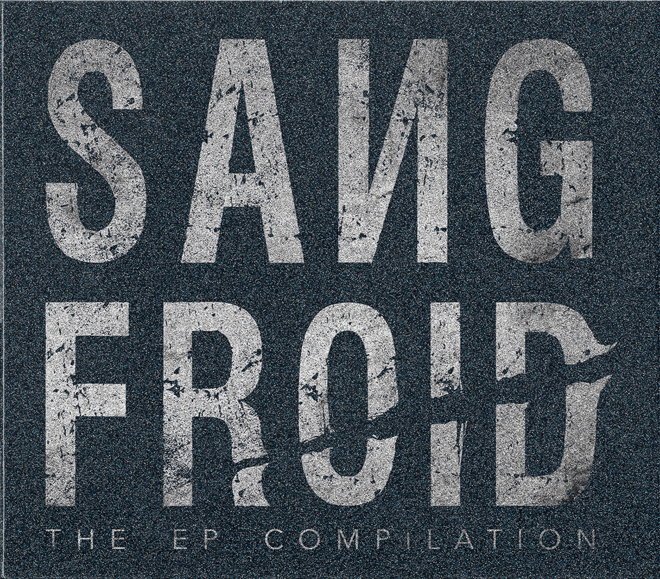 Sang Froid - The EP Compilation