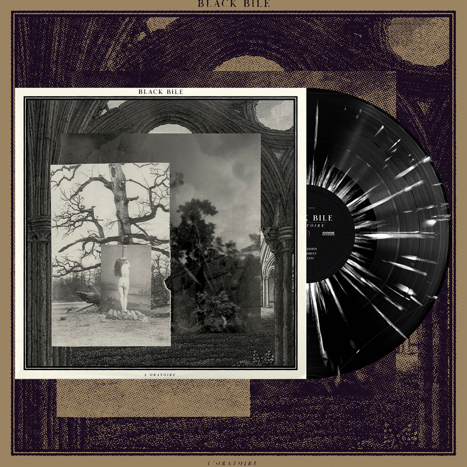 Black Bile - L'Oratoire