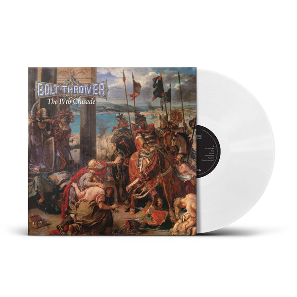 Bolt Thrower – The IVth Crusade