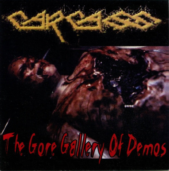 Carcass – The Gore Gallery Of Demos