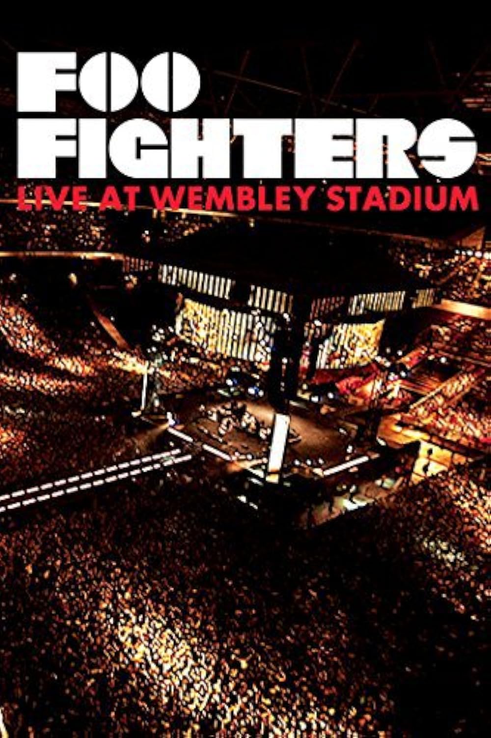 Foo Fighters – Live At Wembley Stadium