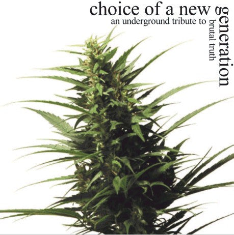 Various – Choice Of A New Generation (An Underground Tribute To Brutal Truth)