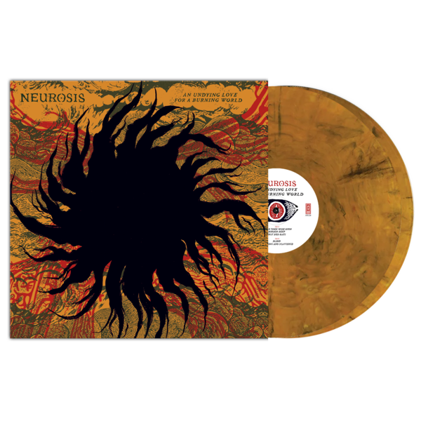 Neurosis - An Undying Love For A Burning World