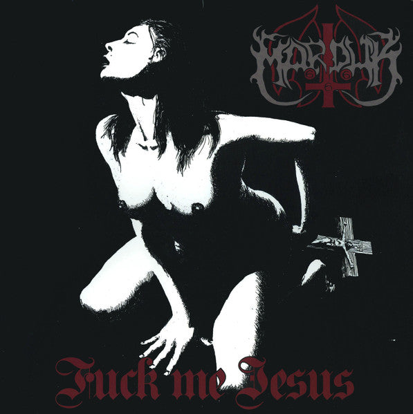 Marduk - Fuck Me Jesus