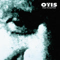 Sons Of Otis – Paid To Suffer