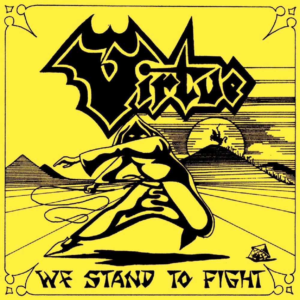 Virtue – We Stand To Fight
