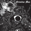 Primitive Man – Immersion