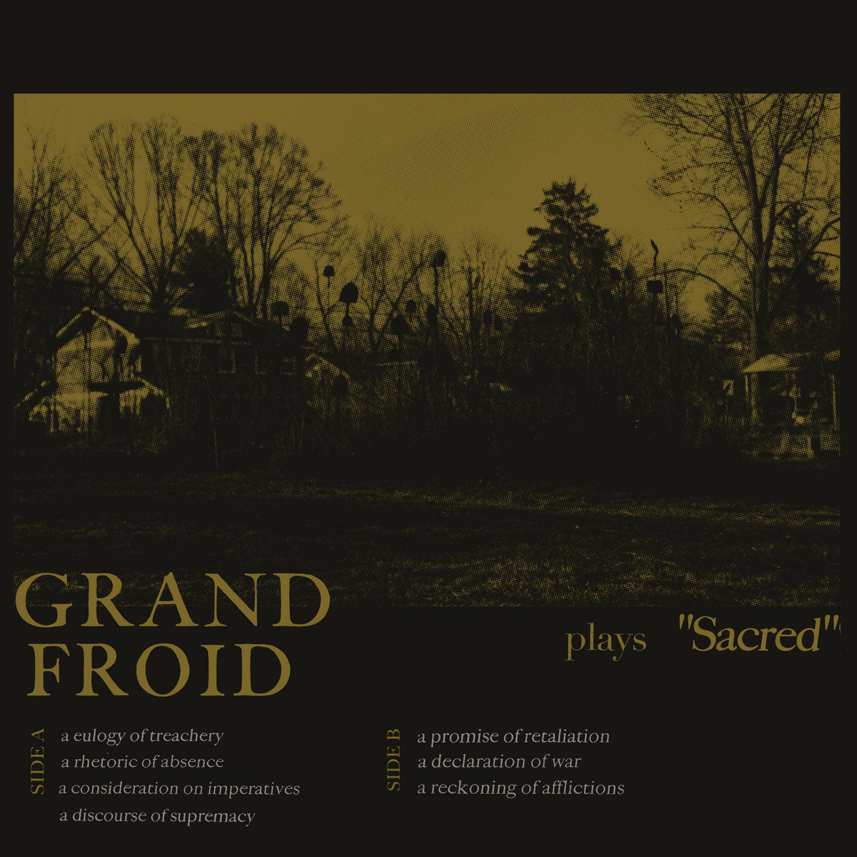 Grand Froid – Sacred