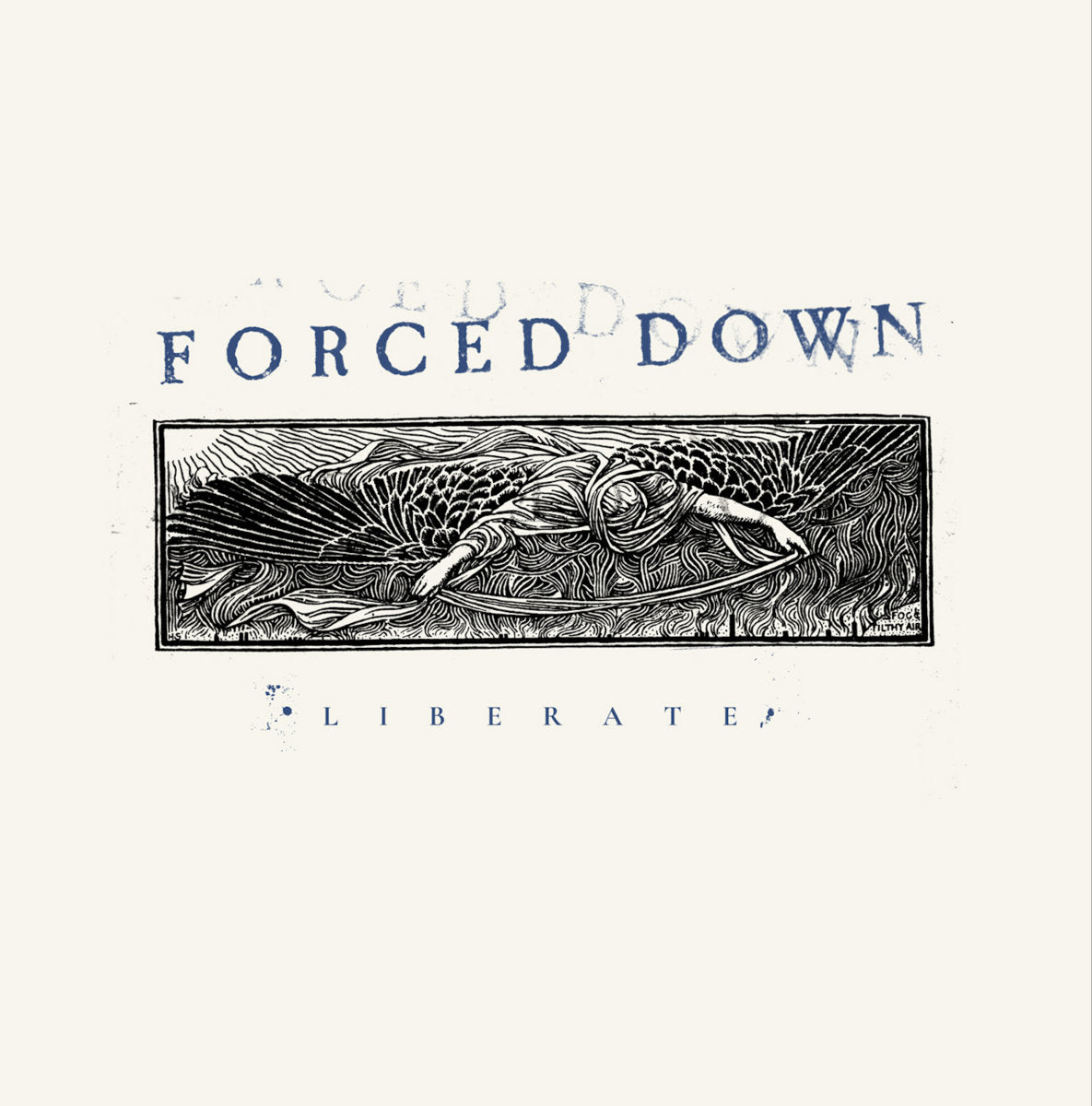Forced Down – Liberate