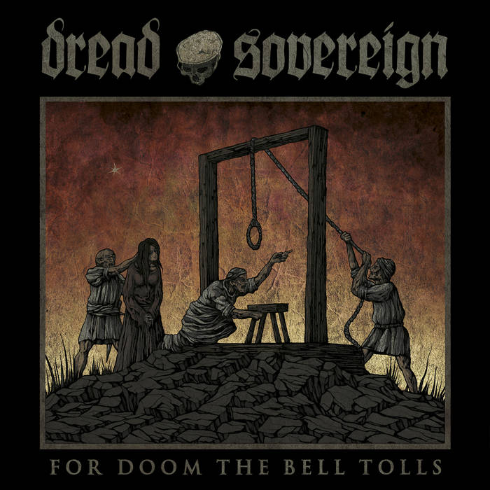 Dread Sovereign – For Doom The Bell Tolls