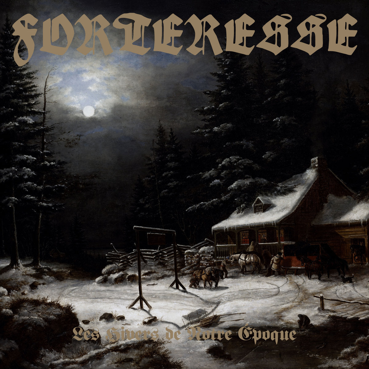 Forteresse – Les Hivers De Notre Époque