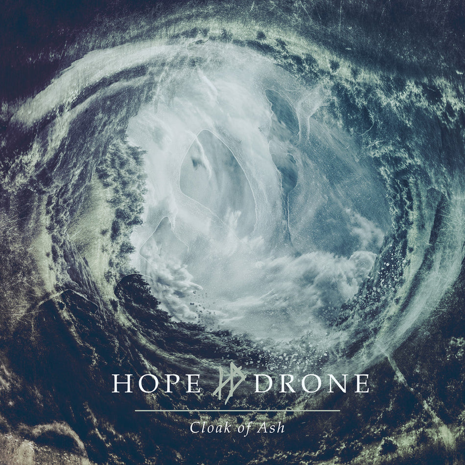 Hope Drone – Cloak Of Ash