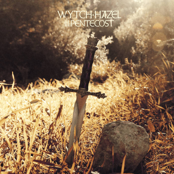 Wytch Hazel – III: Pentecost