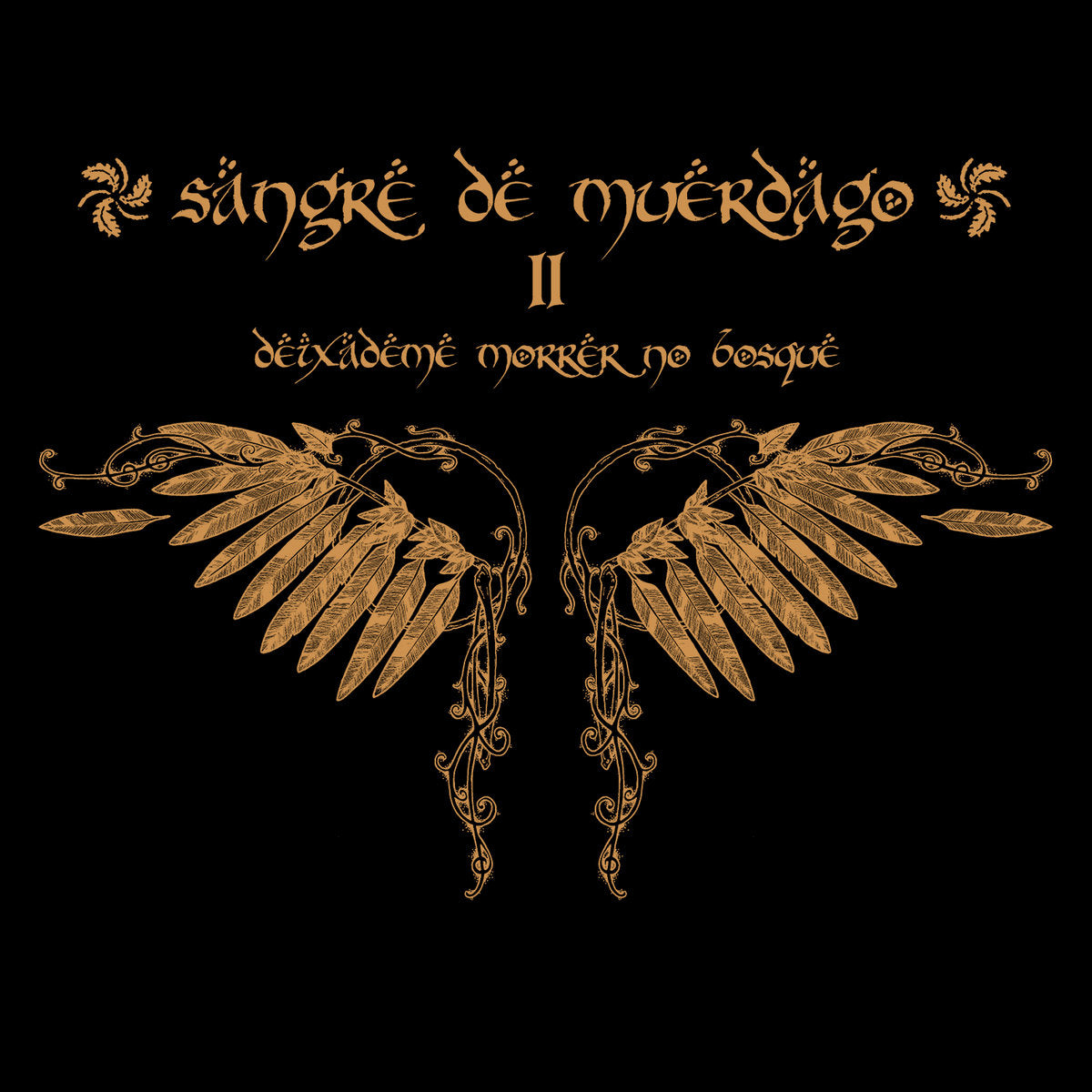 Sangre De Muerdago - Deixademe Morrer No Bosque