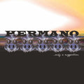 Hermano – ... Only A Suggestion