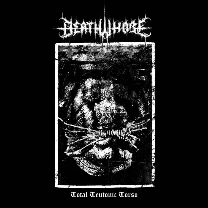 Death Whore – Total Teutonic Torso