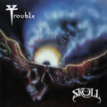 Trouble – The Skull