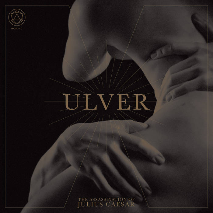 Ulver – The Assassination Of Julius Caesar