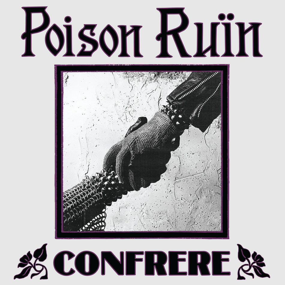 Poison Ruïn – Confrere