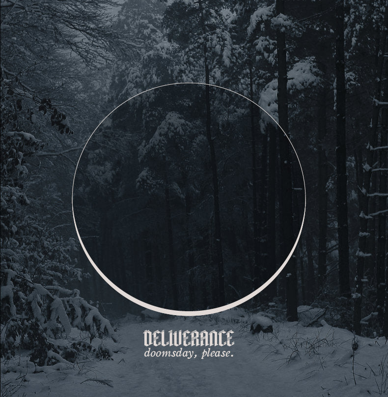 Deliverance – Doomsday, Please.