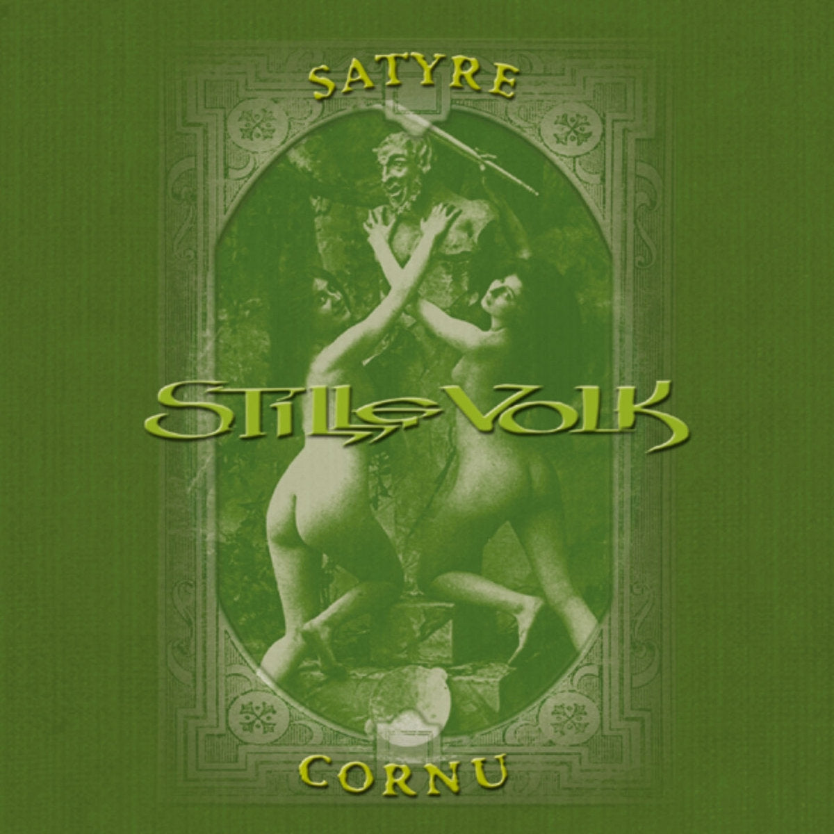 Stille Volk – Satyre Cornu