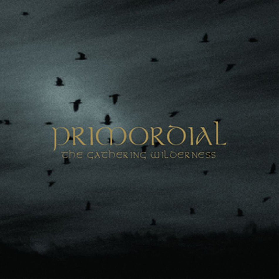 Primordial – The Gathering Wilderness