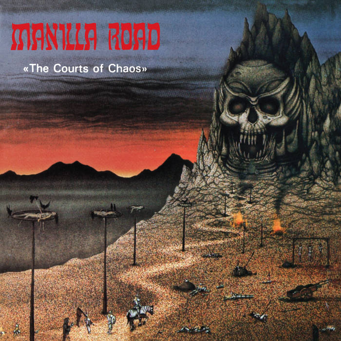 Manilla Road – The Courts Of Chaos