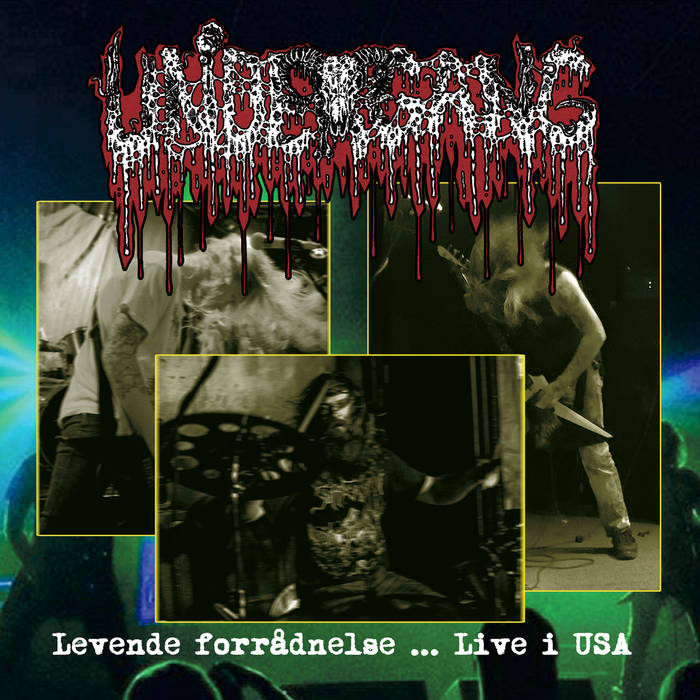 Undergang – Levende Forrådnelse... Live I USA