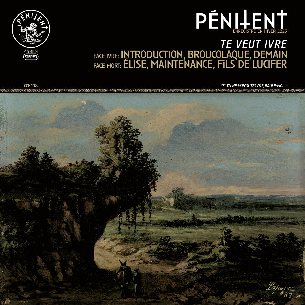 Pénitent – Te Veut Ivre
