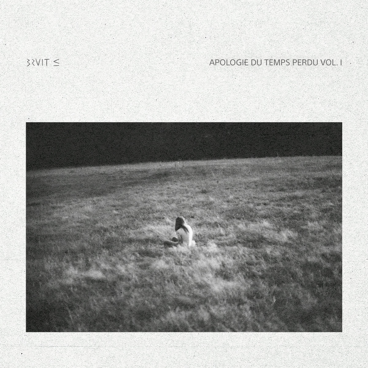 Bruit ≤ – Apologie Du Temps Perdu Vol. I