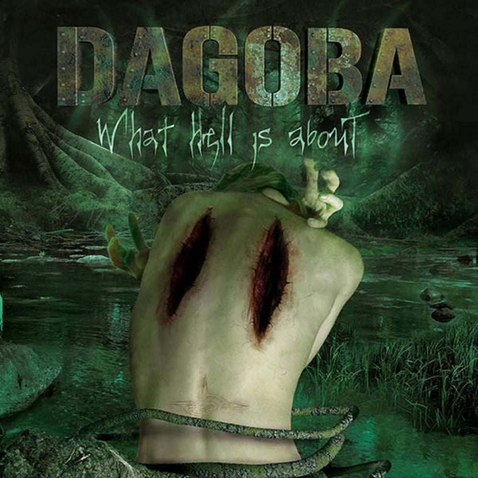 Dagoba – What Hell Is About