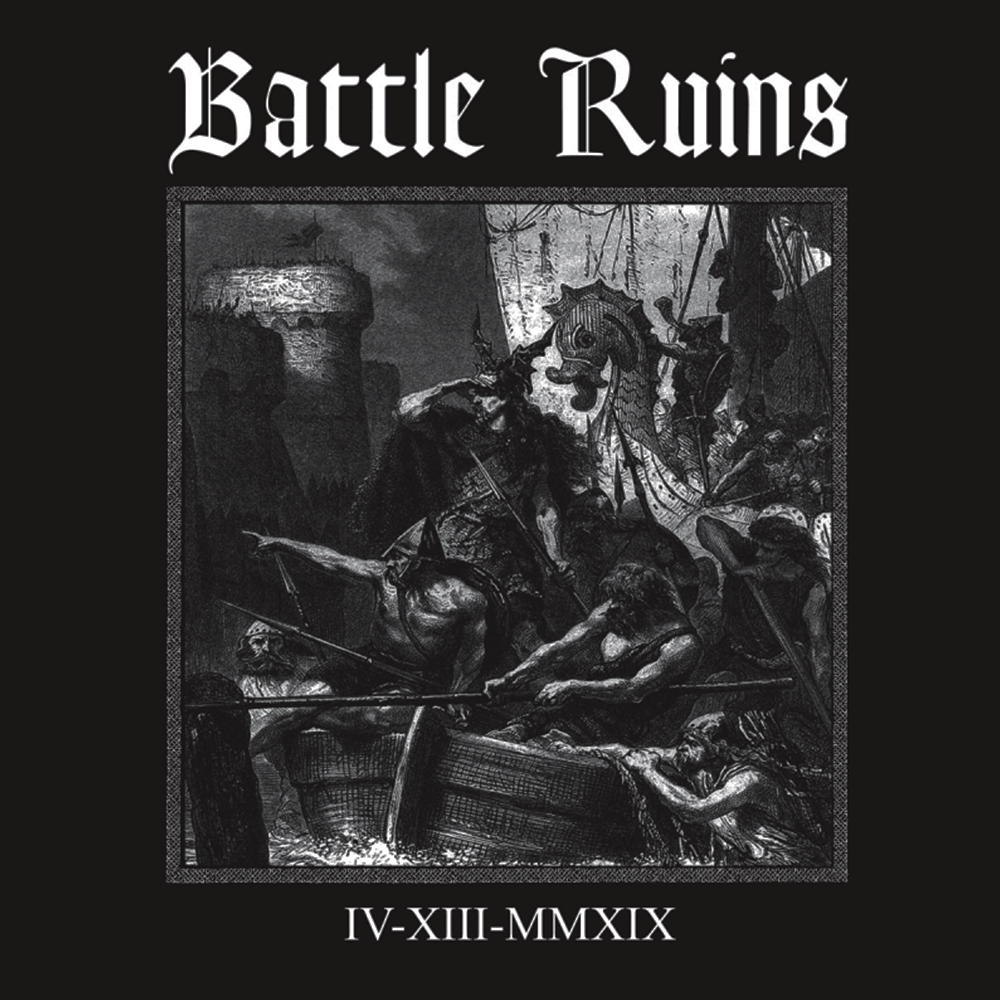 Battle Ruins – IV.XIII.MMXIX