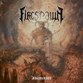 Firespawn – Abominate