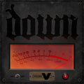 Down - Volume V