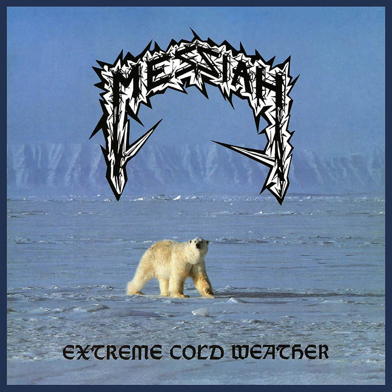 Messiah – Extreme Cold Weather