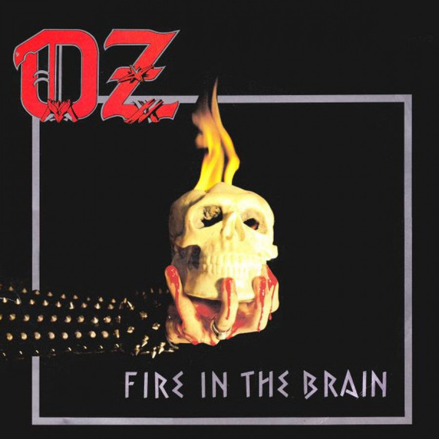 Oz – Fire In The Brain