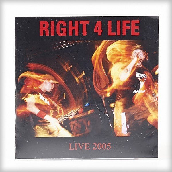 Right 4 Life - Live 2005 - Frozen Records - Vinyl