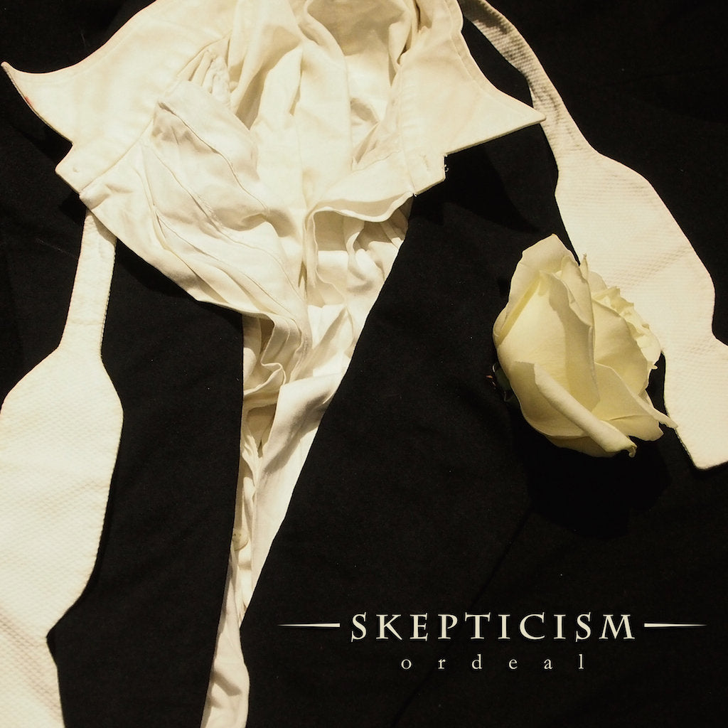 Skepticism – Ordeal