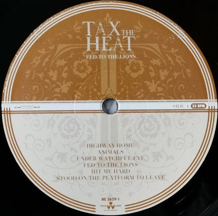 Tax The Heat - Fed To The Lions - Frozen Records - Vinyl