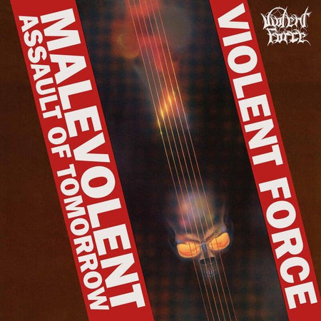 Violent Force - Malevolent Assault Of Tomorrow - Frozen Records - Vinyl