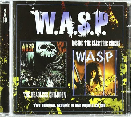 W.A.S.P. - The Headless Children / Inside The Electric Circus - Frozen Records - CD